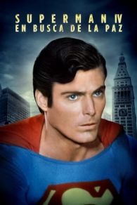 VER Superman IV: En busca de la paz Online Gratis HD
